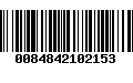 Código de Barras 0084842102153