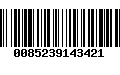 Código de Barras 0085239143421