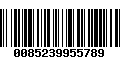 Código de Barras 0085239955789