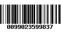 Código de Barras 0099023599837