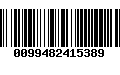 Código de Barras 0099482415389