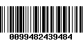 Código de Barras 0099482439484