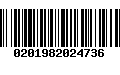 Código de Barras 0201982024736