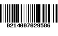 Código de Barras 0214007029586