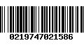Código de Barras 0219747021586