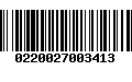 Código de Barras 0220027003413