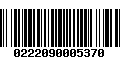 Código de Barras 0222090005370