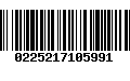 Código de Barras 0225217105991