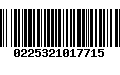 Código de Barras 0225321017715