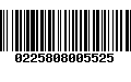 Código de Barras 0225808005525