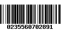 Código de Barras 0235560702891