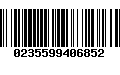 Código de Barras 0235599406852
