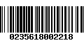 Código de Barras 0235618002218