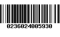 Código de Barras 0236024005930