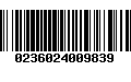 Código de Barras 0236024009839