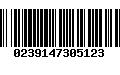 Código de Barras 0239147305123