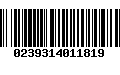 Código de Barras 0239314011819