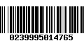 Código de Barras 0239995014765