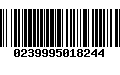 Código de Barras 0239995018244