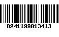 Código de Barras 0241199013413