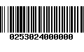 Código de Barras 0253024000000