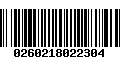 Código de Barras 0260218022304