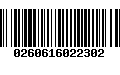 Código de Barras 0260616022302