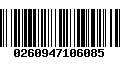 Código de Barras 0260947106085