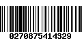 Código de Barras 0270875414329