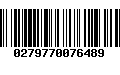 Código de Barras 0279770076489