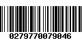 Código de Barras 0279770079046
