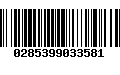 Código de Barras 0285399033581