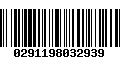 Código de Barras 0291198032939