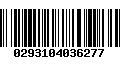 Código de Barras 0293104036277