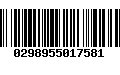 Código de Barras 0298955017581