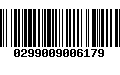 Código de Barras 0299009006179