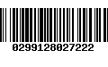 Código de Barras 0299128027222