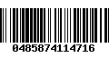 Código de Barras 0485874114716