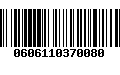 Código de Barras 0606110370080