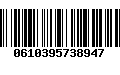 Código de Barras 0610395738947