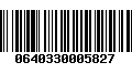 Código de Barras 0640330005827