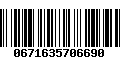 Código de Barras 0671635706690