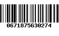 Código de Barras 0671875630274