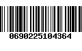 Código de Barras 0690225104364