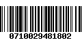 Código de Barras 0710029481802