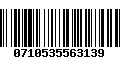 Código de Barras 0710535563139