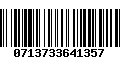Código de Barras 0713733641357