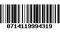 Código de Barras 0714119994319