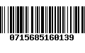 Código de Barras 0715685160139