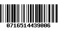 Código de Barras 0716514439006